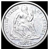 1873 Silver Dime Arrows CLOSELY UNCIRCULATED