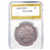 1878 7/8TF Morgan Silver Dollar PGA AU58