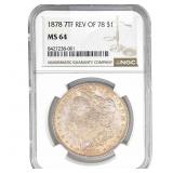 1878 7TF Morgan Silver Dollar NGC MS64 Rev of 78