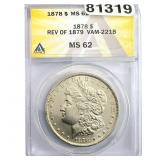 1878 Morgan Silver Dollar ANACS MS62 VAM-221B