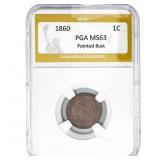 1860 Indian Head Cent PGA MS63 Pointed Bust