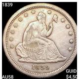 1839 Seated Liberty Quarter CHOICE AU