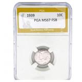 1939 Mercury Silver Dime PGA MS67 FSB