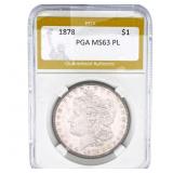 1878 Morgan Silver Dollar PGA MS63 PL
