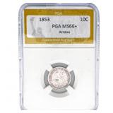 1853 Seated Liberty Dime PGA MS66+ Arrows