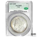 1878 7/8TF Morgan Silver Dollar CAC MS62 Weak