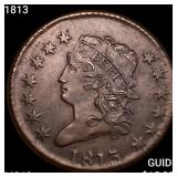 1813 Classic Head Large Cent CHOICE BU