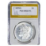 1878-S Morgan Silver Dollar PGA MS64 PL