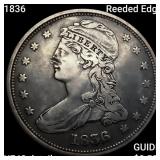 1836 Reeded Edge Capped Bust Half Dollar NEARLY UN
