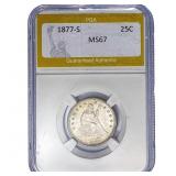 1877-S Seated Liberty Quarter PGA MS67
