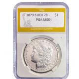 1879-S REV 78 Morgan Silver Dollar PGA MS64
