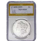 1878 7/8TF Morgan Silver Dollar PGA MS64