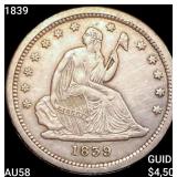 1839 Seated Liberty Quarter CHOICE AU