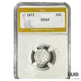 1873 Seated Liberty Dime PGA MS64