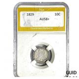 1829 Capped Bust Dime PGA AU58+
