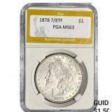 1878 7/8TF Morgan Silver Dollar PGA MS63