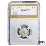 1873 Seated Liberty Dime PGA MS61