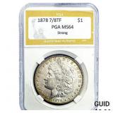 1878 7/8TF Morgan Silver Dollar PGA MS64 Strong