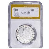 1818 Capped Bust Half Dollar PGA AU58