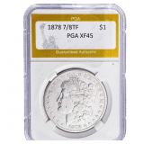 1878 7/8TF Morgan Silver Dollar PGA XF45