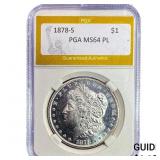 1878-S Morgan Silver Dollar PGA MS64 PL