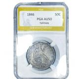 1846 Seated Liberty Half Dollar PGA AU50