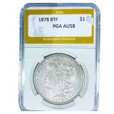 1878 8TF Morgan Silver Dollar PGA AU58