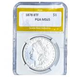 1878 8TF Morgan Silver Dollar PGA MS65