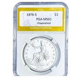 1876-S Silver Trade Dollar PGA MS61 Chopmarked