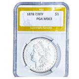 1878 7/8TF Morgan Silver Dollar PGA MS63