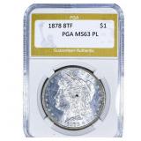 1878 8TF Morgan Silver Dollar PGA MS63 PL