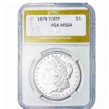 1878 7/8TF Morgan Silver Dollar PGA MS64