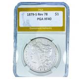 1879-S Rev 78 Morgan Silver Dollar PGA XF40
