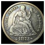 1873 Arrows Seated Liberty Dime NEARLY UNCIRCULATE