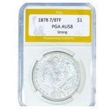 1878 7/8TF Morgan Silver Dollar PGA AU58 Strong