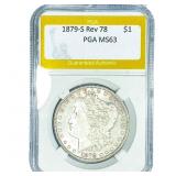 1879-S Rev 78 Morgan Silver Dollar PGA MS63