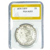 1878 7/8TF Morgan Silver Dollar PGA AU53