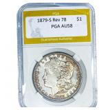 1879-S Rev 78 Morgan Silver Dollar PGA AU58
