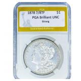 1878 7/8TF Morgan Silver Dollar PGA Brilliant UNC