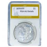 1878 8TF Morgan Silver Dollar PGA AU Details