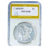 1878 8TF Morgan Silver Dollar PGA AU58