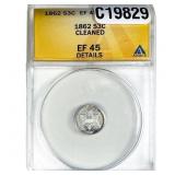 1862 Silver Three Cent ANACS EF45