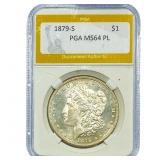 1879-S Morgan Silver Dollar PGA MS64 PL