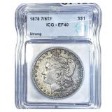 1878 7/8TF Morgan Silver Dollar ICG EF40