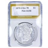 1879-S Rev 78 Morgan Silver Dollar PGA AU58