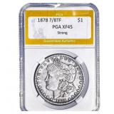 1878 7/8TF Morgan Silver Dollar PGA XF45 Strong