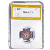 1871 Indian Head Cent PGA AU55