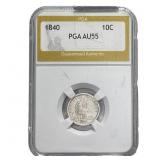 1840 Seated Liberty Dime PGA AU55