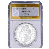 1878 7/8TF Morgan Silver Dollar PGA MS63 Strong