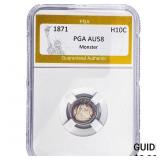 1871 Seated Liberty Half Dime PGA AU58 Monster